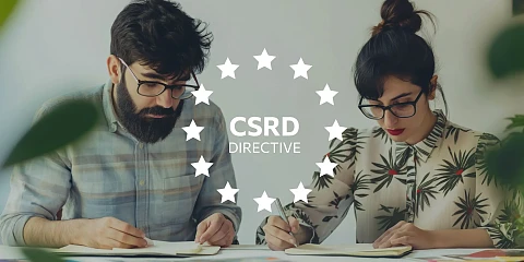 CSRD: Todo lo que debes saber sobre la Directiva de Informes de Sostenibilidad Corporativa